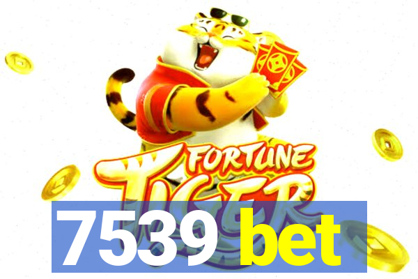 7539 bet